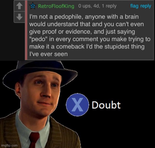 Yeah right | image tagged in l a noire press x to doubt | made w/ Imgflip meme maker