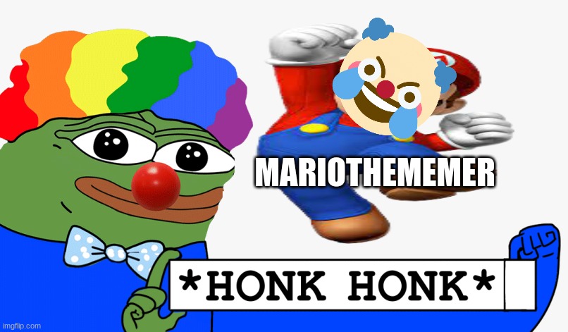 mariotheclowner | MARIOTHEMEMER | made w/ Imgflip meme maker