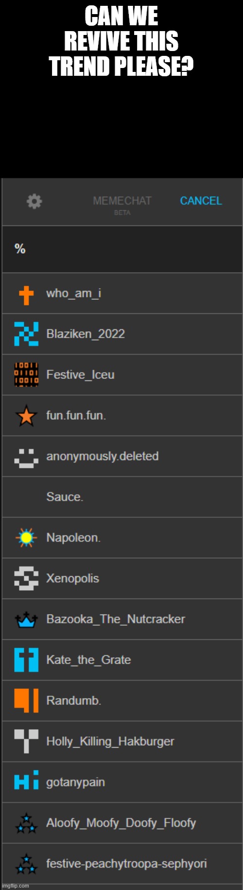 CAN WE REVIVE THIS TREND PLEASE? | made w/ Imgflip meme maker