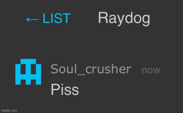 The first massage I send to ray dog will be piss | made w/ Imgflip meme maker