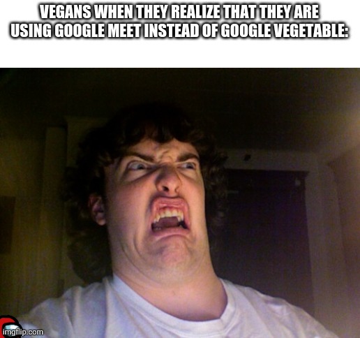 image tagged in memes | made w/ Imgflip meme maker