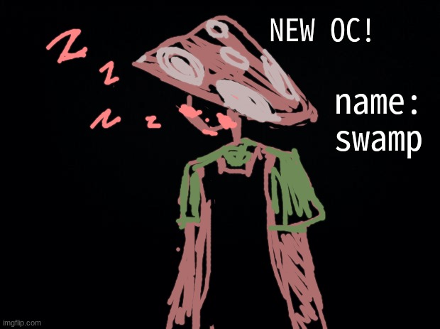 :> | NEW OC! name: swamp | image tagged in black background | made w/ Imgflip meme maker