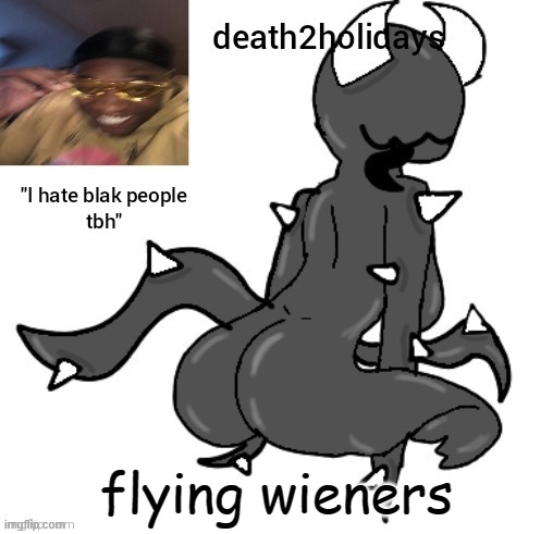 d2h joke template | flying wieners | image tagged in d2h joke template | made w/ Imgflip meme maker