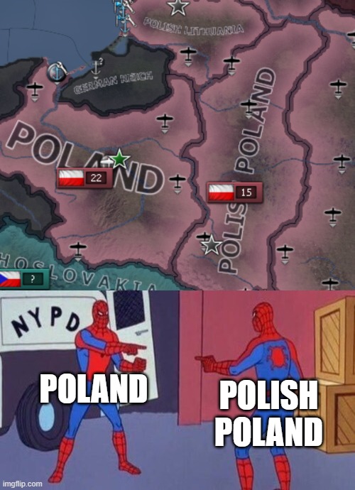 POLAND; POLISH POLAND | image tagged in spiderman pointing at spiderman | made w/ Imgflip meme maker