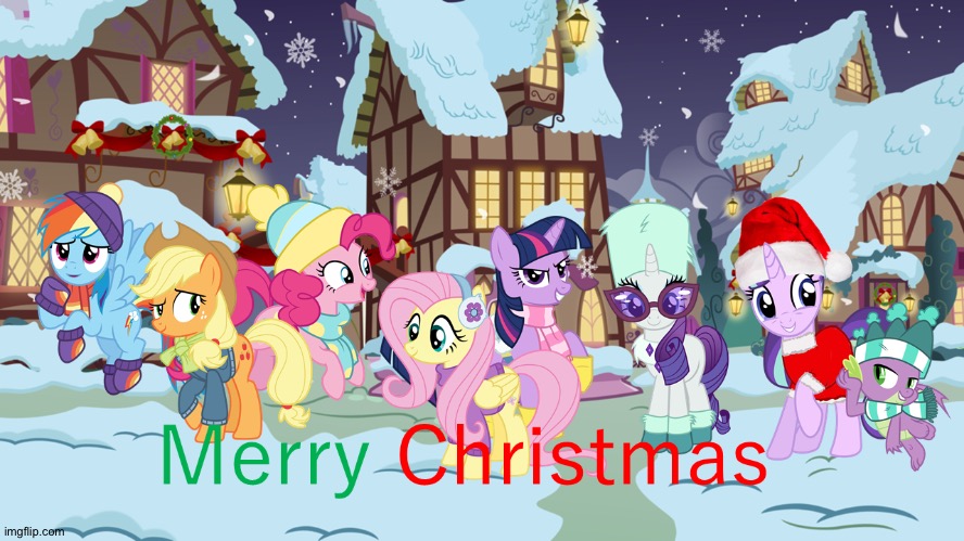 Merry xmas every pony | made w/ Imgflip meme maker
