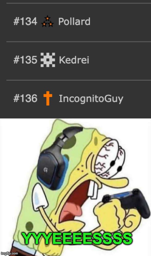 I DID IT, LETS GOOOO!! | YYYEEEESSSS | image tagged in spongebob let's gooo,memes,unfunny | made w/ Imgflip meme maker