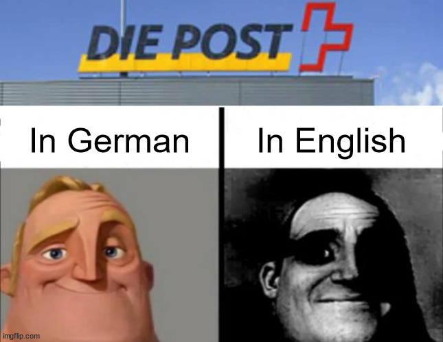 Language barrier | In German; In English | image tagged in incredibles bob | made w/ Imgflip meme maker