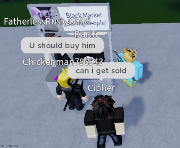 Buy a kid | image tagged in kid blackmarket | made w/ Imgflip meme maker