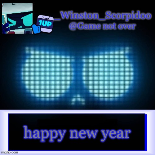 Winston's 8-Bit template | happy new year | image tagged in winston's 8-bit template | made w/ Imgflip meme maker