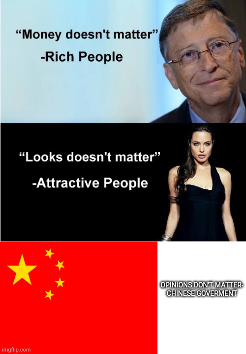 Sorry if this is a repost - 999999999 social credit moment | OPINIONS DON'T MATTER-

CHINESE GOVERMENT | image tagged in money looks don't matter | made w/ Imgflip meme maker