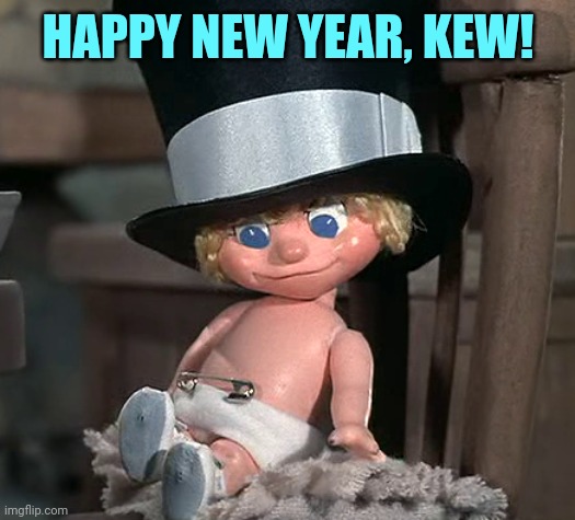 Baby New Year | HAPPY NEW YEAR, KEW! | image tagged in baby new year | made w/ Imgflip meme maker
