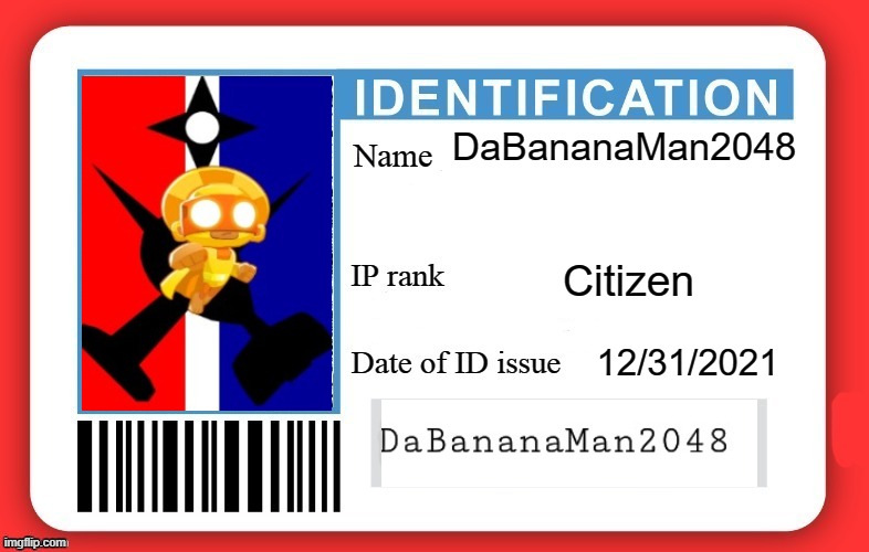 DMV ID Card | DaBananaMan2048 Citizen 12/31/2021 | image tagged in dmv id card | made w/ Imgflip meme maker