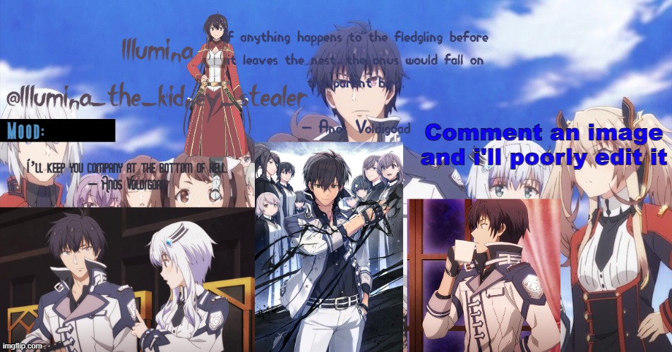 ㅤ | Comment an image and i'll poorly edit it | made w/ Imgflip meme maker