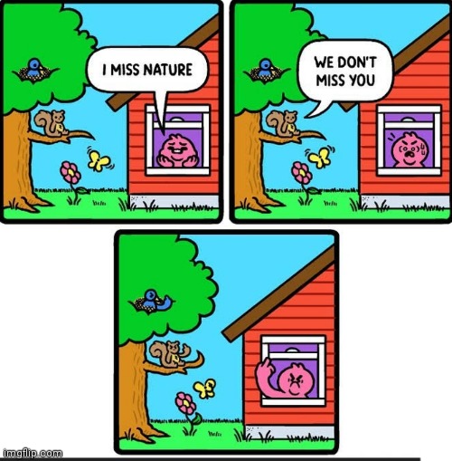 image tagged in comics,nature | made w/ Imgflip meme maker
