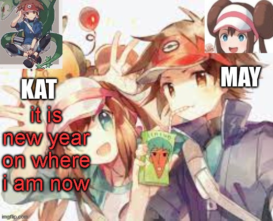 Nate and rosa are cute | it is new year on where i am now | image tagged in nate and rosa are cute | made w/ Imgflip meme maker