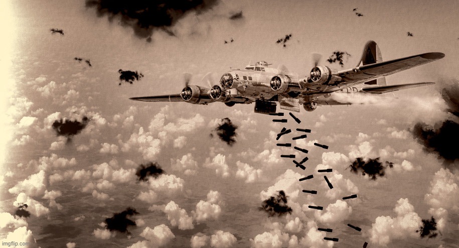 B-17 Bomber Flak | image tagged in b-17 bomber flak | made w/ Imgflip meme maker