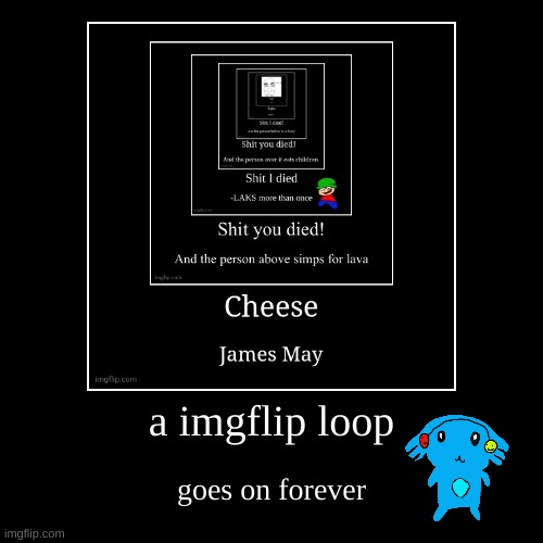 image tagged in funny,demotivationals | made w/ Imgflip demotivational maker