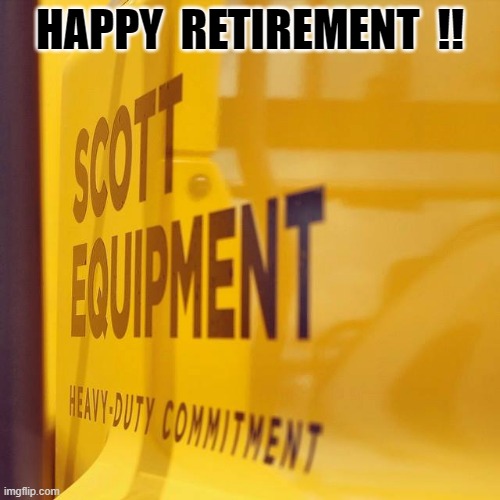 HAPPY  RETIREMENT  !! | image tagged in retirement | made w/ Imgflip meme maker