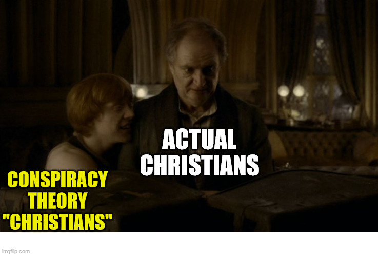 It do be like that | CONSPIRACY THEORY "CHRISTIANS"; ACTUAL CHRISTIANS | image tagged in unwanted hug - slughorn and weasley,r/dankchristianmemes,christian,church,conspiracy,conspiracy theory | made w/ Imgflip meme maker