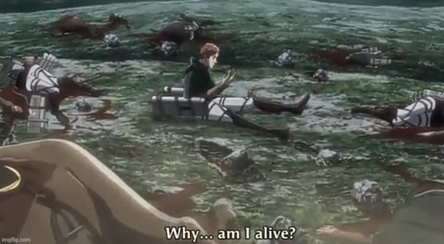 Why am I alive | image tagged in why am i alive | made w/ Imgflip meme maker