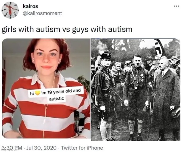 RIP | image tagged in nazi,autism | made w/ Imgflip meme maker
