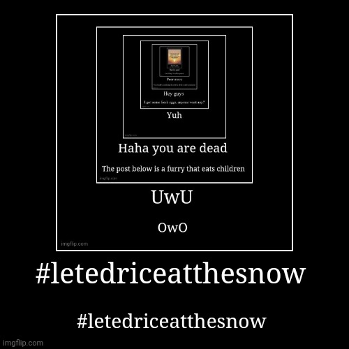 image tagged in funny,demotivationals | made w/ Imgflip demotivational maker