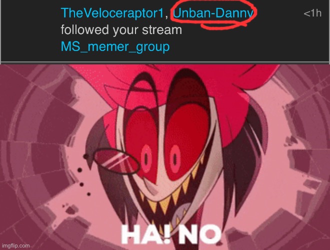 image tagged in alastor ha no | made w/ Imgflip meme maker