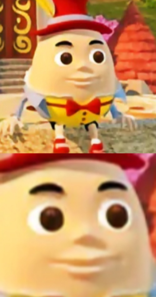High Quality Humpty Dumpty sudden realization Blank Meme Template