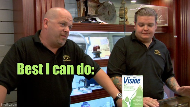 pawnstars | Best I can do: | image tagged in pawnstars | made w/ Imgflip meme maker