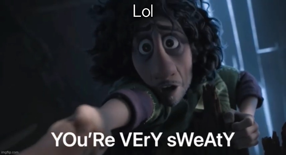 Lol | made w/ Imgflip meme maker