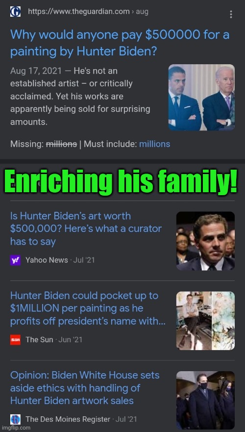 Enriching his family! | image tagged in biden ells acce to pre ident | made w/ Imgflip meme maker