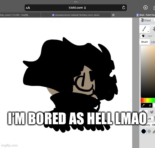 I’M BORED AS HELL LMAO | made w/ Imgflip meme maker