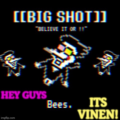 qw | ITS VINEN! HEY GUYS | image tagged in qw | made w/ Imgflip meme maker