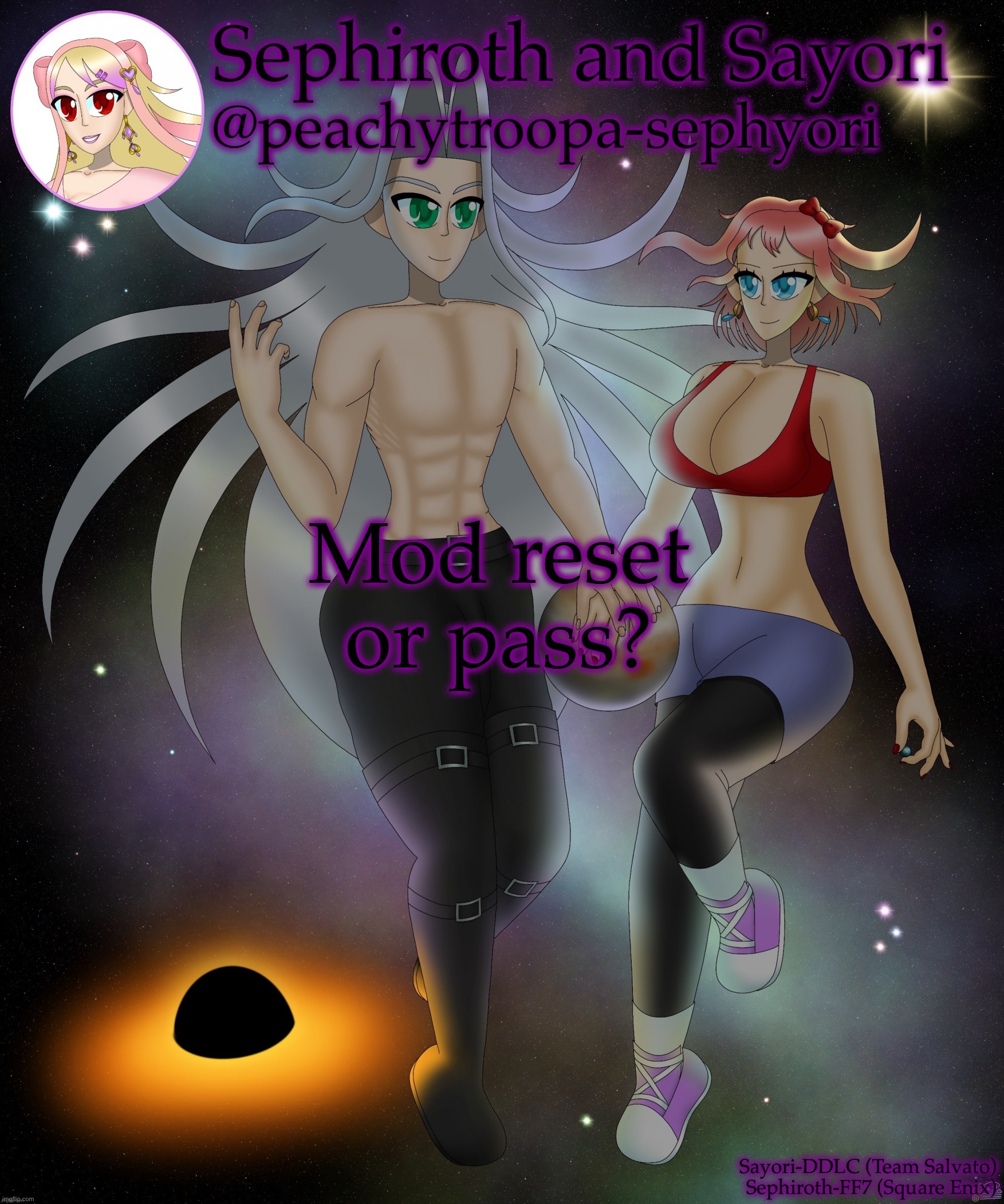 Sayori and Sephiroth | Mod reset or pass? | image tagged in sayori and sephiroth | made w/ Imgflip meme maker