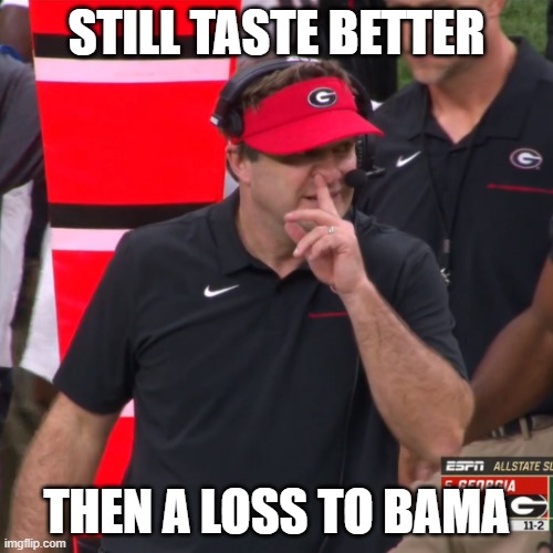 Alabama vs UGA | STILL TASTE BETTER; THEN A LOSS TO BAMA | image tagged in kirby pickin | made w/ Imgflip meme maker