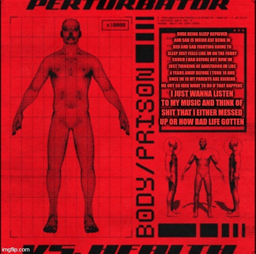 man fighting sleep deprevation on sleeping aids and feelin sad makes the night a mood idk why | made w/ Imgflip meme maker