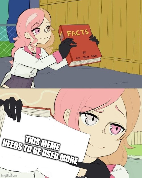 Neo giving the Facts | THIS MEME NEEDS TO BE USED MORE | image tagged in neo giving the facts | made w/ Imgflip meme maker