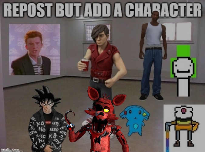 Repost but add a character | image tagged in repost,chain | made w/ Imgflip meme maker