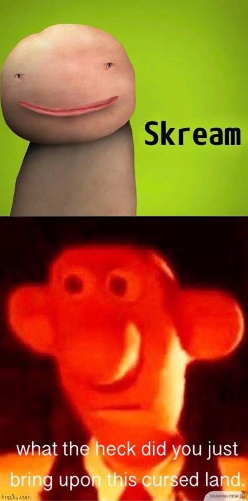 Dream looks like a total nightmare to younger kids! | image tagged in skream,what the heck did you just bring upon this cursed land,cursed image,memes,dream,dream smp | made w/ Imgflip meme maker