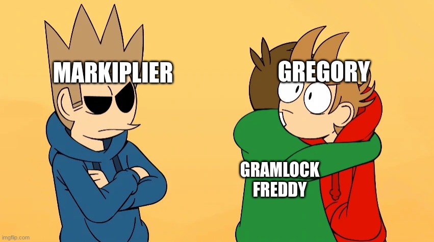 Gregory and Gram Freddy be like |  GREGORY; MARKIPLIER; GRAMLOCK FREDDY | image tagged in eddsworld,custom template,markiplier,fnaf,security breach | made w/ Imgflip meme maker