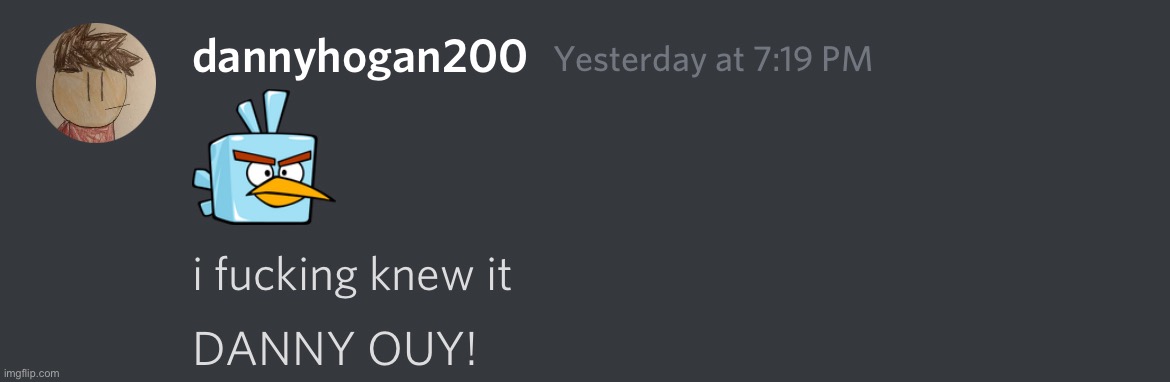 DANNY OUY! | made w/ Imgflip meme maker