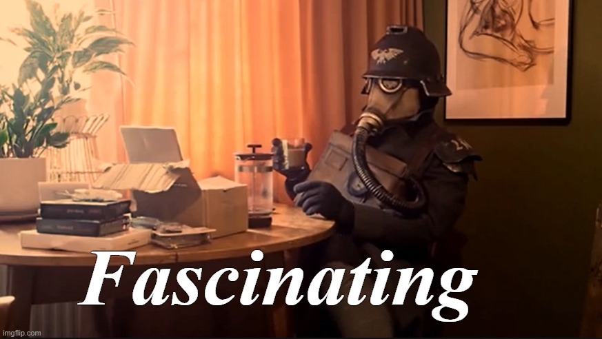 Coffee Kriegsmarine | Fascinating | image tagged in coffee kriegsmarine | made w/ Imgflip meme maker