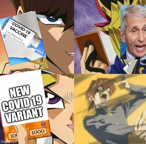Card battle | NEW COVID 19 VARIANT | image tagged in yugioh card draw,new variant of covid virus,funny politics memes,vaccine,dr fauci | made w/ Imgflip meme maker