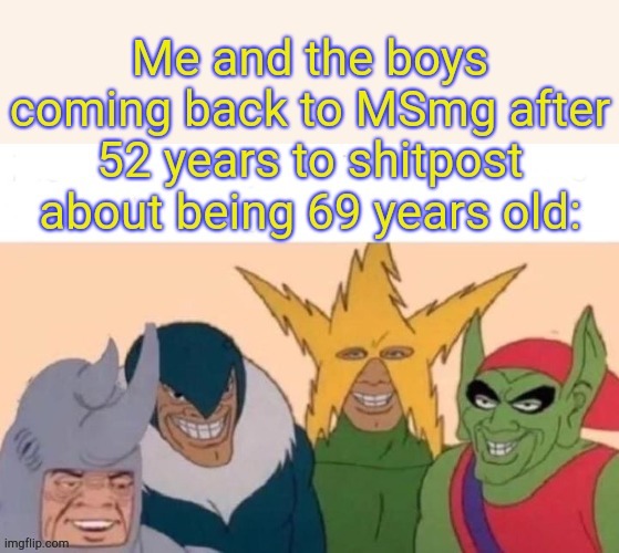 . | made w/ Imgflip meme maker