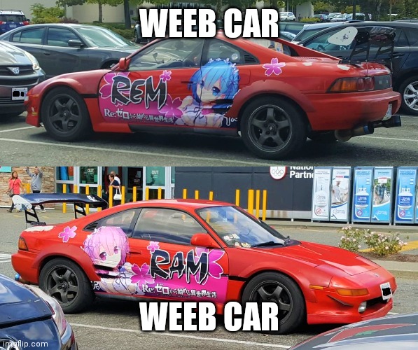 weeb car | WEEB CAR; WEEB CAR | made w/ Imgflip meme maker