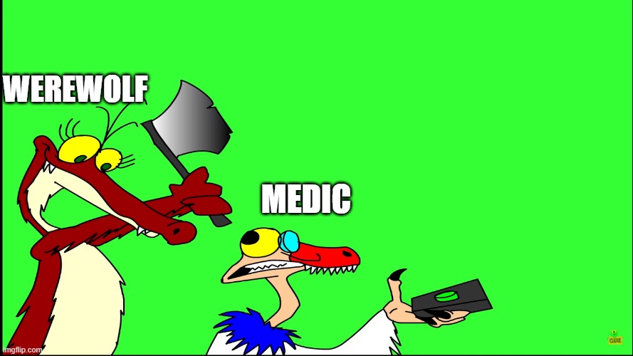 Nigthmare of medic | WEREWOLF; MEDIC | image tagged in medic,werewolf,mesozoico zoado,wolvesville | made w/ Imgflip meme maker