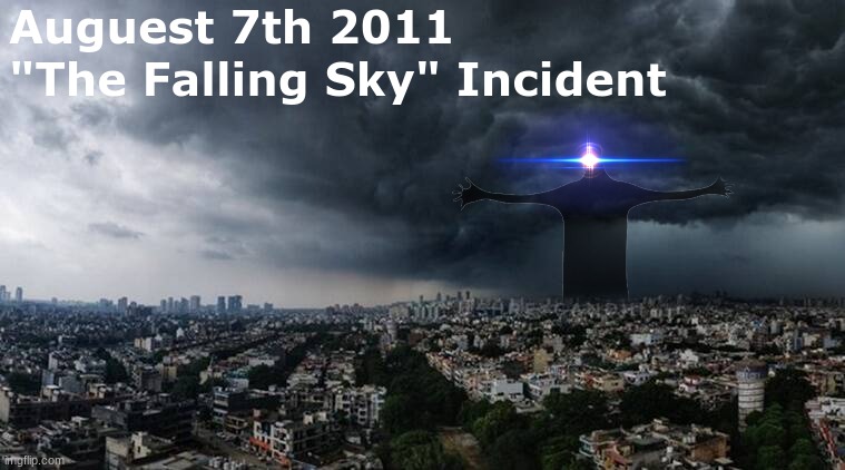 "The Falling Sky" Incident | made w/ Imgflip meme maker