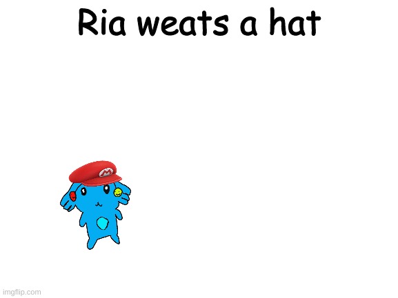 absolute literature | Ria weats a hat | image tagged in blank white template,ria comics | made w/ Imgflip meme maker