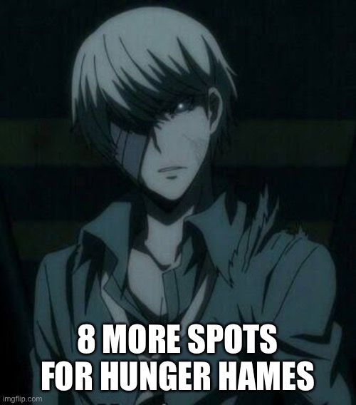 8 MORE SPOTS FOR HUNGER GAMES | made w/ Imgflip meme maker