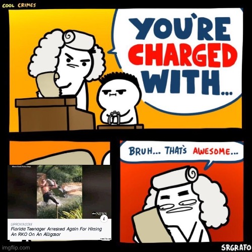 Legend did it again | image tagged in cool crimes | made w/ Imgflip meme maker